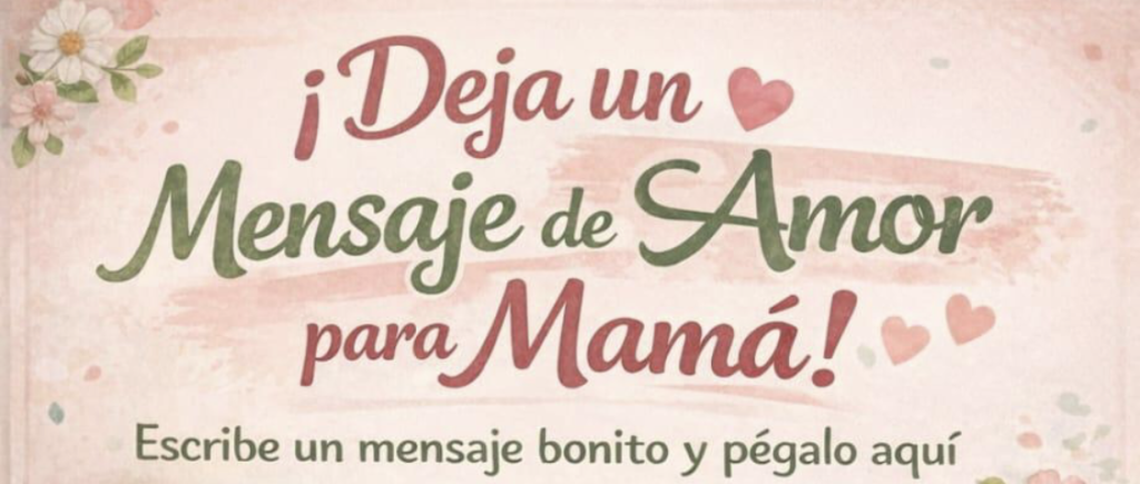 DÍA DE LA MADRE